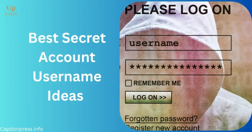 Best Secret Account Username Ideas 