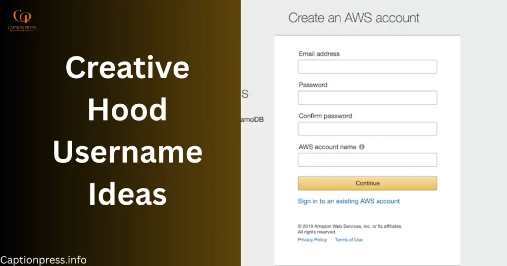 Creative Hood Username Ideas