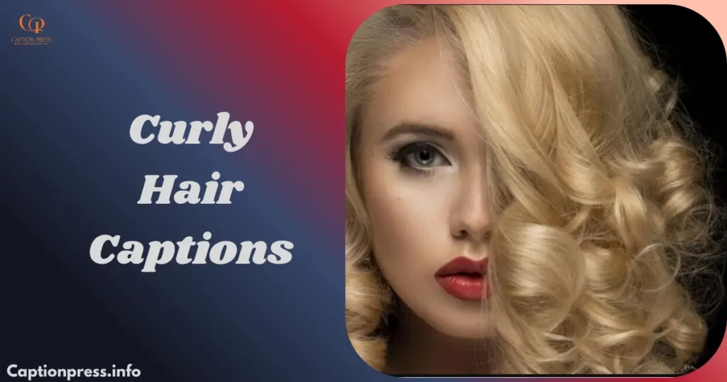 Curly Hair Captions
