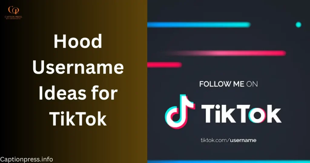 Hood Username Ideas for TikTok