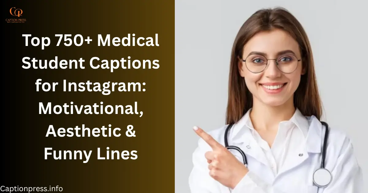 Medical Student Captions