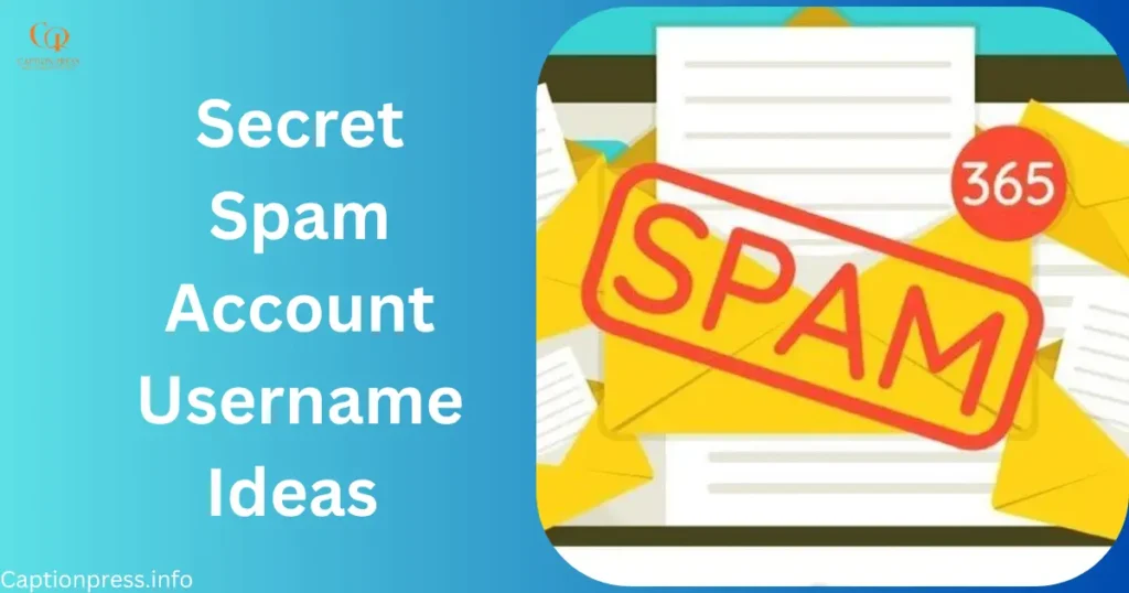 Secret Spam Account Username Ideas 
