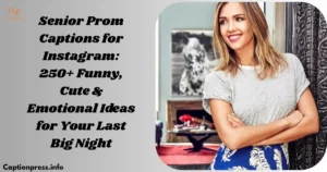 Senior Prom Captions for Instagram