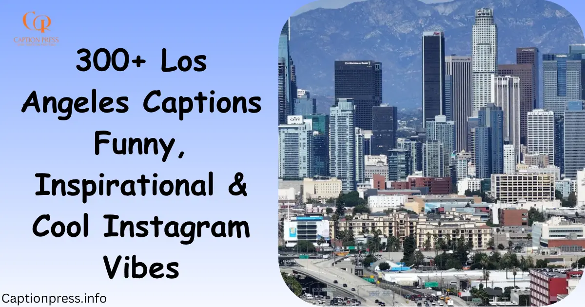 los angeles captions