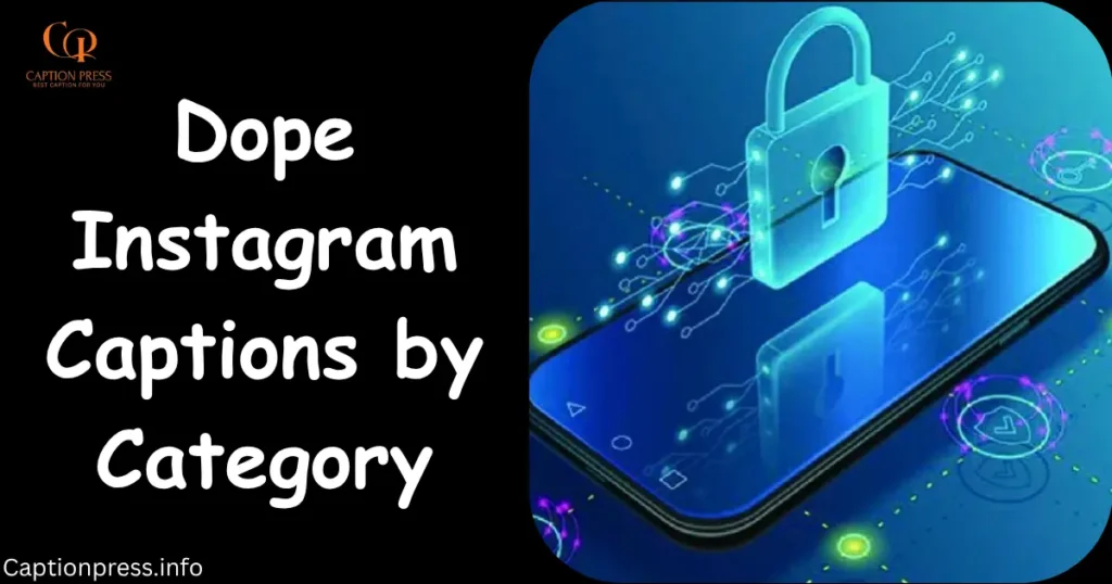 Dope Instagram Captions by Category